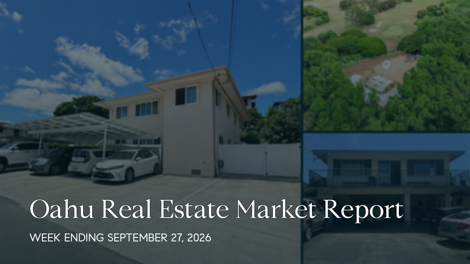 Oahu Hawaii real estate market report for the week ending September 27, 2026