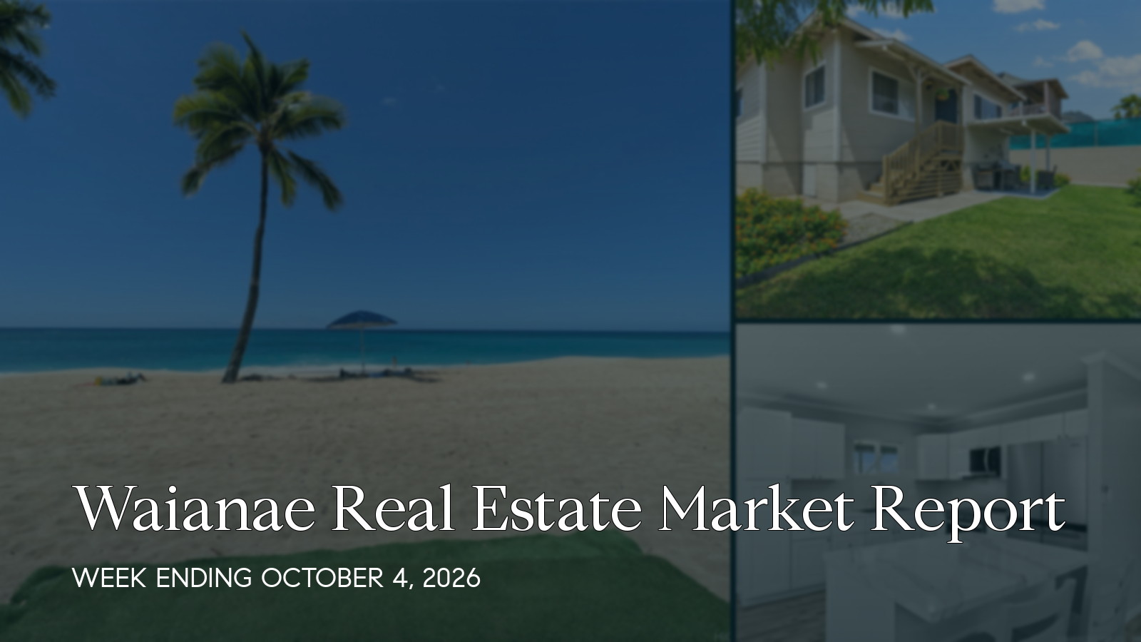 Waianae Hawaii real estate market report for the week ending October 4, 2026
