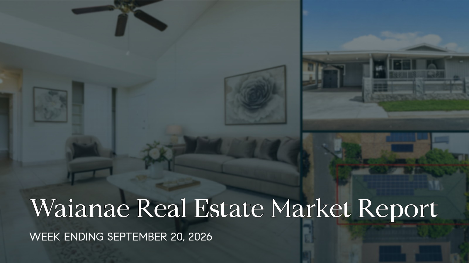 Waianae Hawaii real estate market report for the week ending September 20, 2026