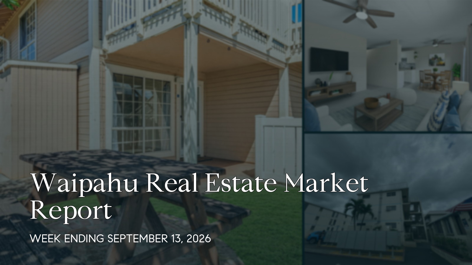 Waipahu Hawaii real estate market report for the week ending September 13, 2026