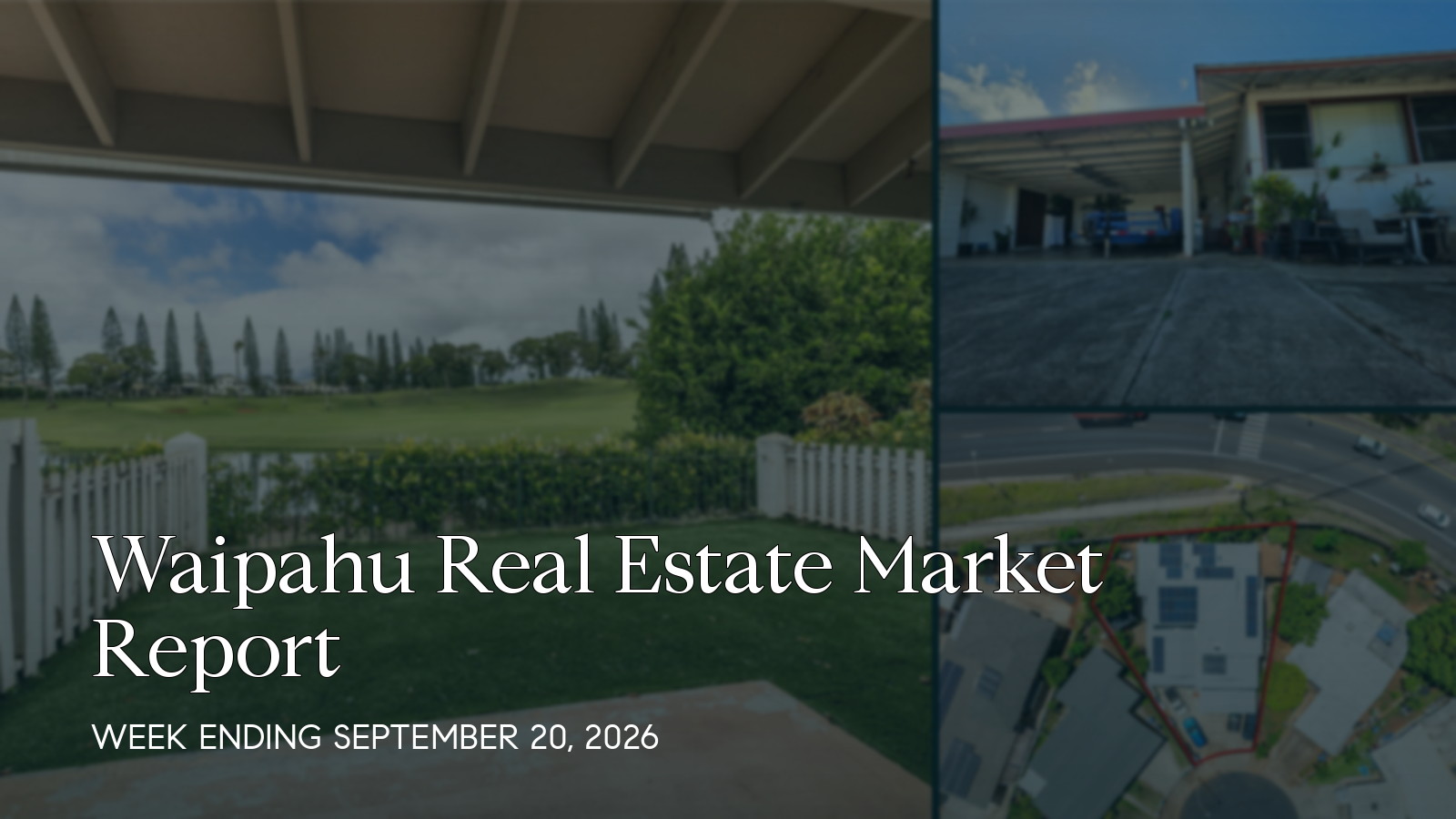 Waipahu Hawaii real estate market report for the week ending September 20, 2026