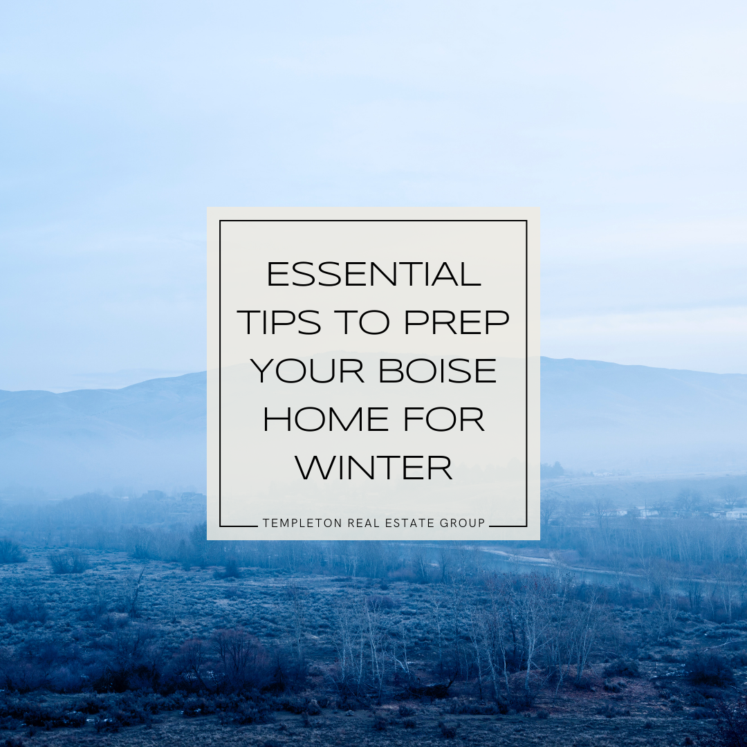 Essential Tips to Prepare Your Boise Home for Winter