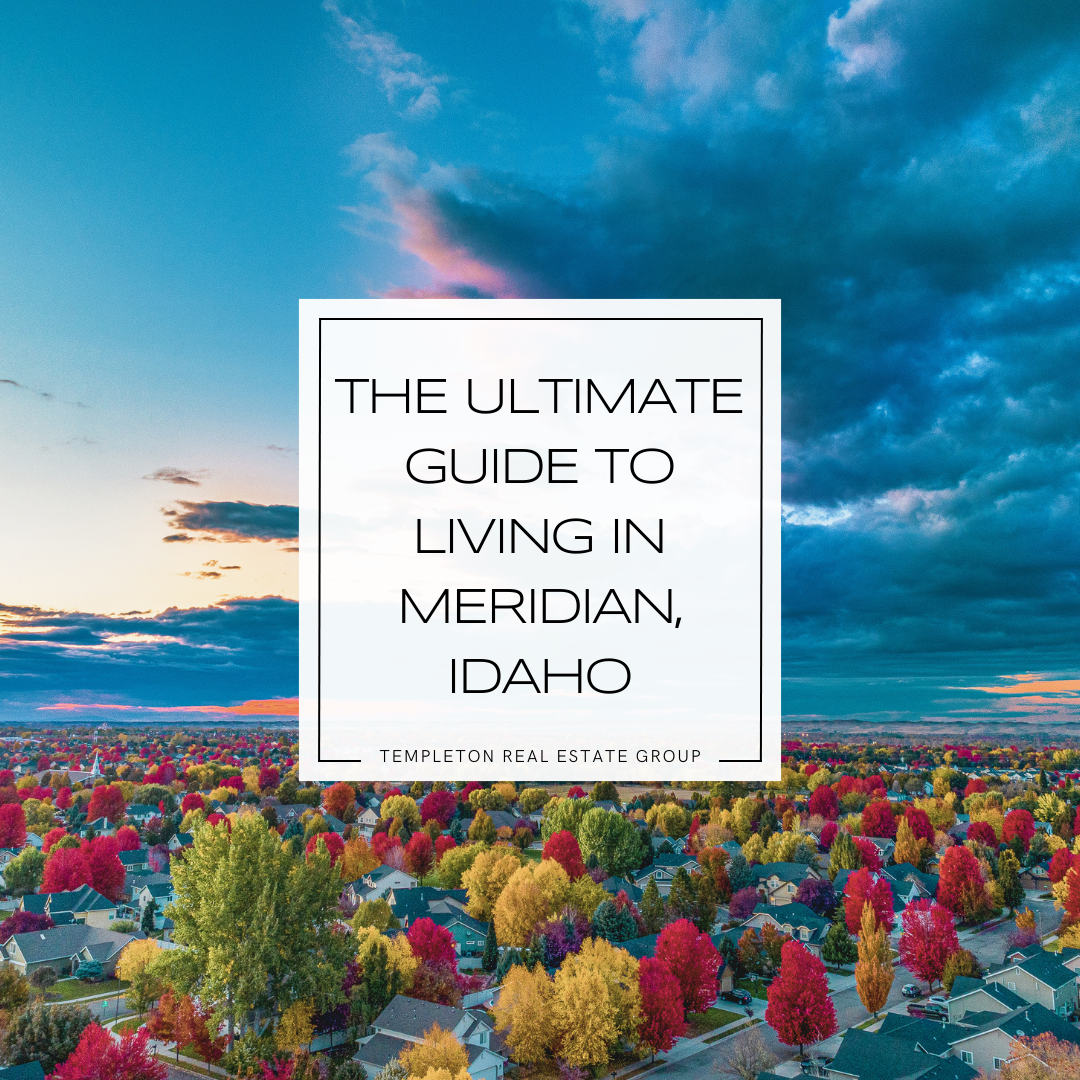 The Ultimate guide to living in Meridian, Idaho