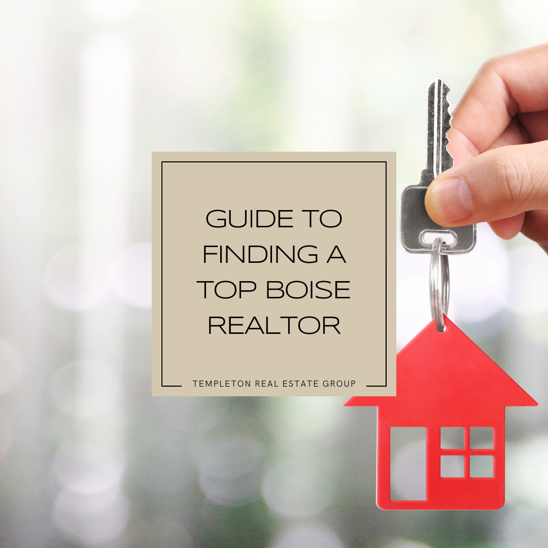Guide to finding a top boise realtor
