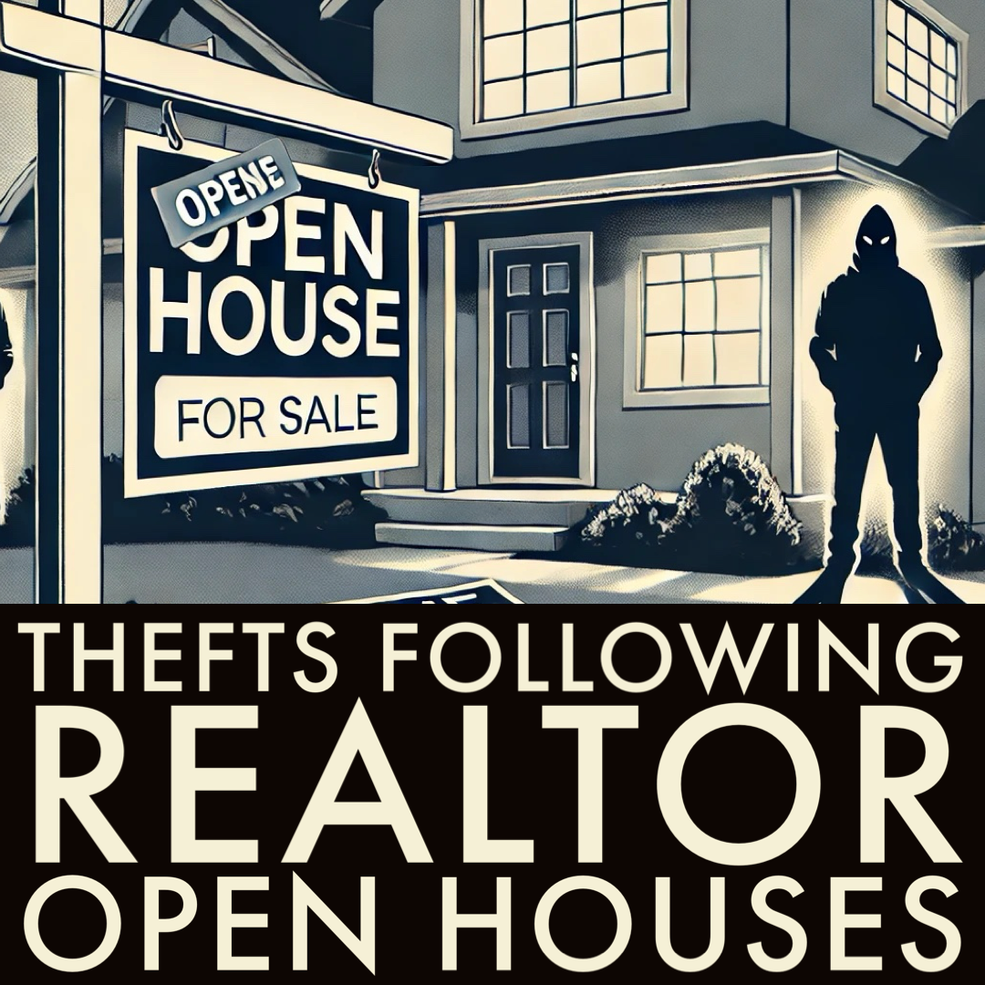 Reports of thefts following REALTOR Open Houses