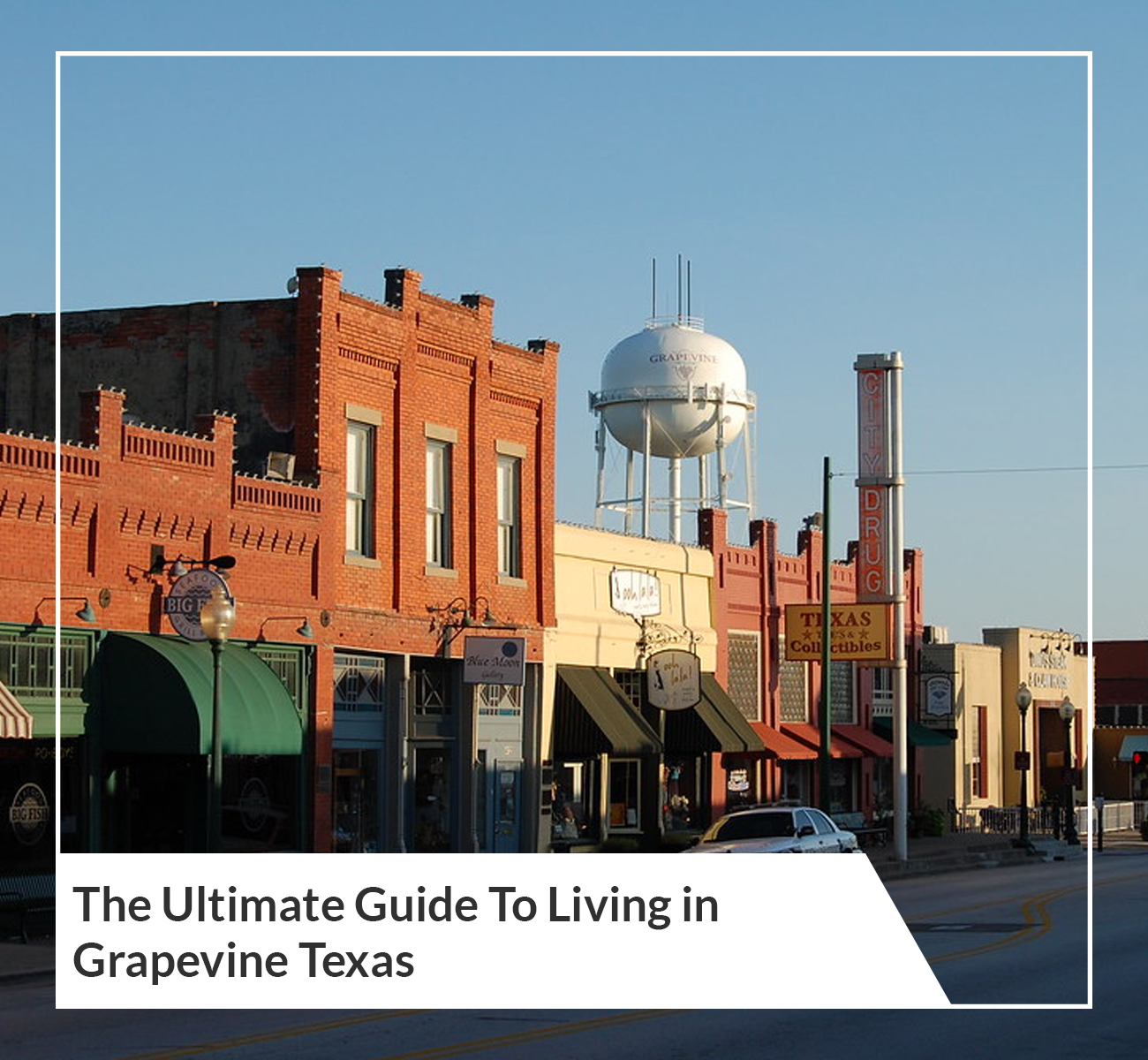 The Ultimate Guide To Living in Grapevine Texas (2021 Edition)