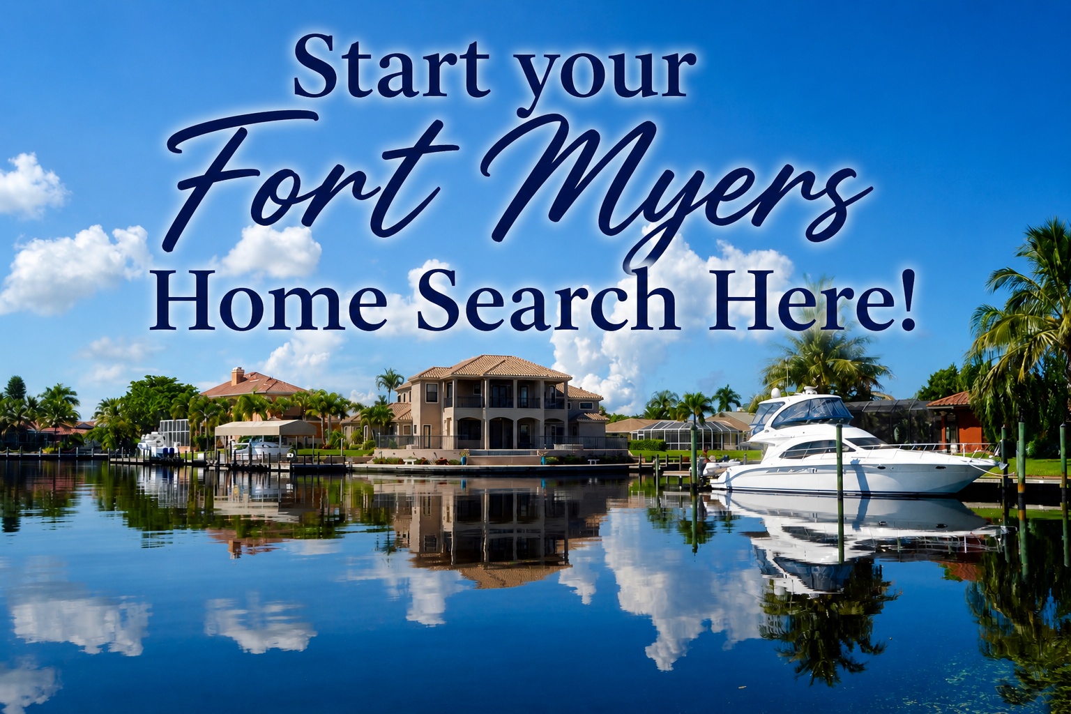 Start your Fort Myers Search