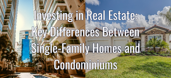 Condos vs Single Family Homes