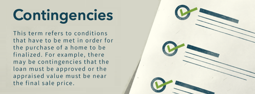 What are Contingencies?
