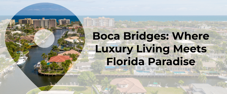 boca bridges boca raton