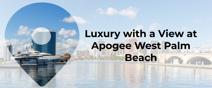 Apogee West Palm Beach