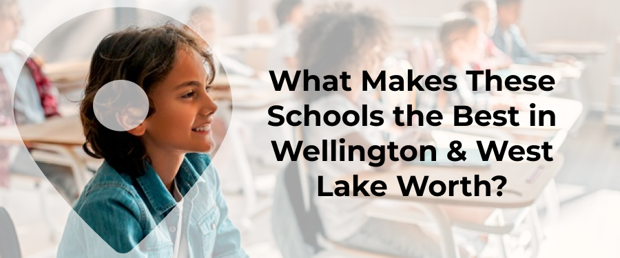 Top 9 Best Schools In Wellington & West Lake Worth, FL - Main Image