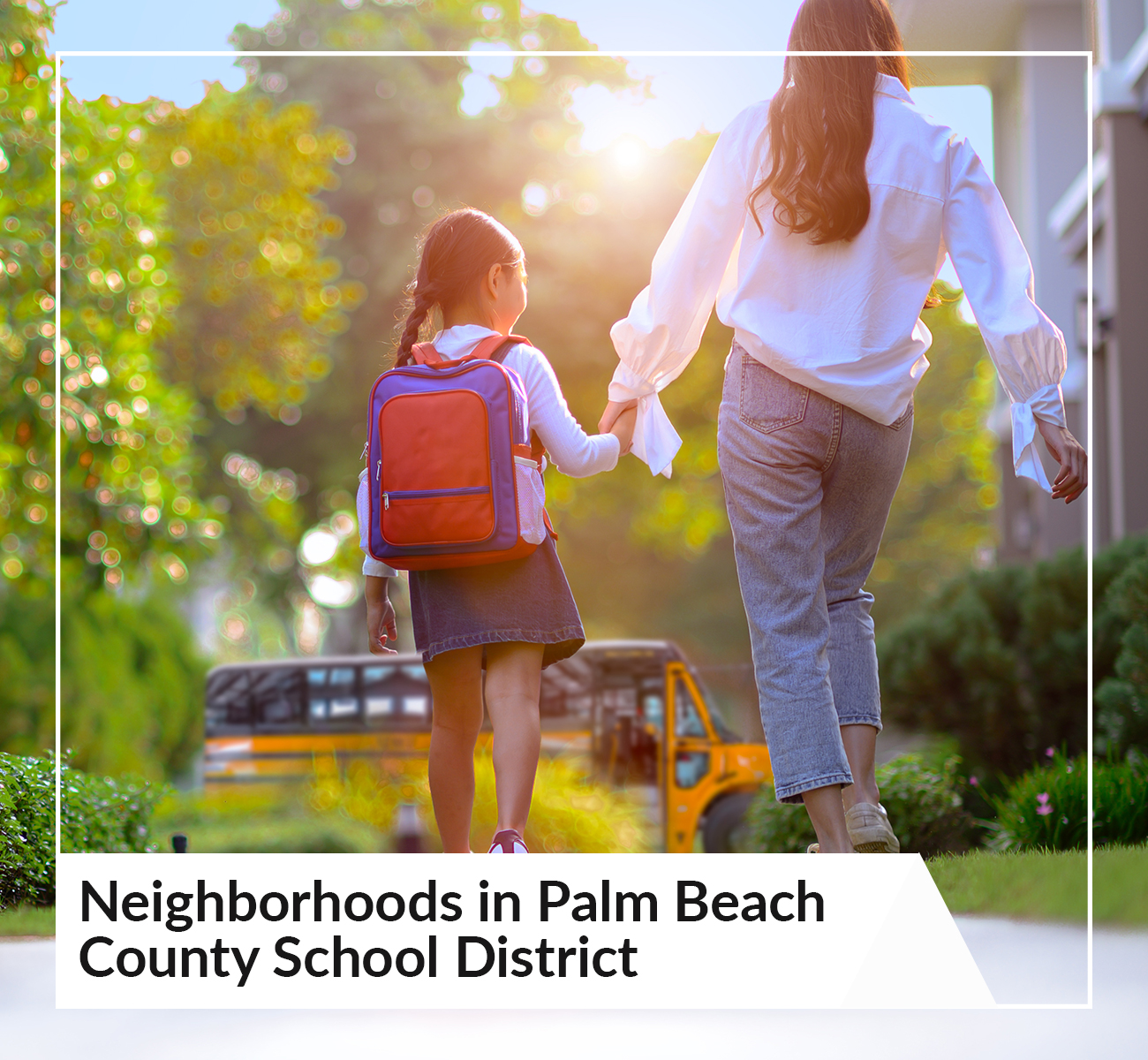 Neighborhoods In Palm Beach County School District