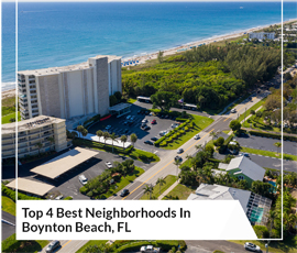 Top 4 Best Neighborhoods In Boynton Beach, FL
