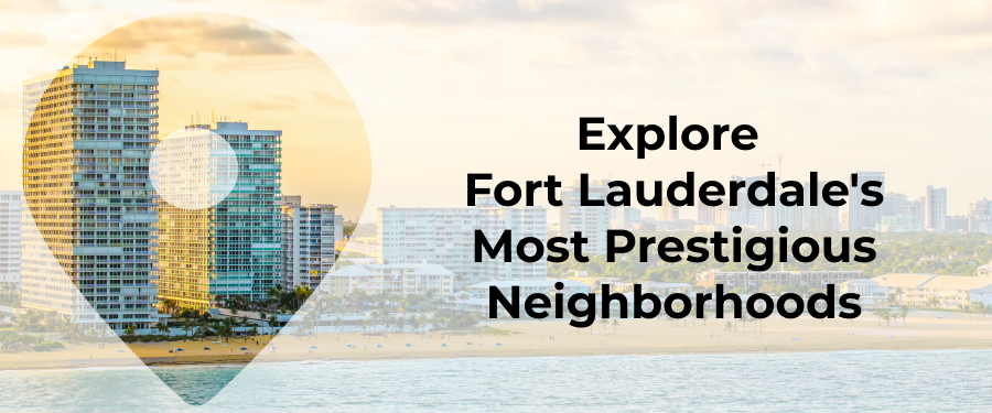 fort lauderdale luxury neighborhoods
