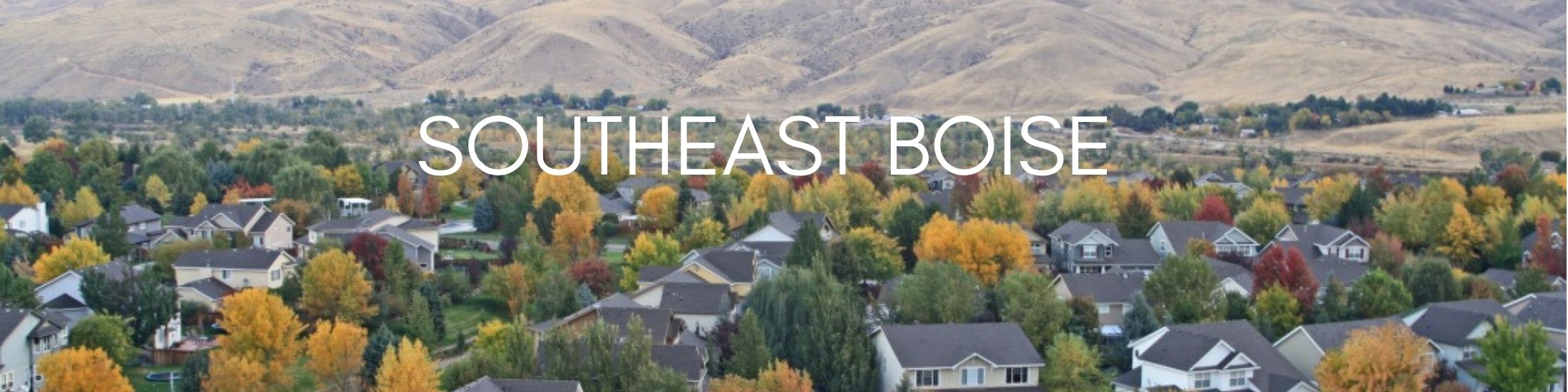 Southeast Boise Real Estate SE Boise Community