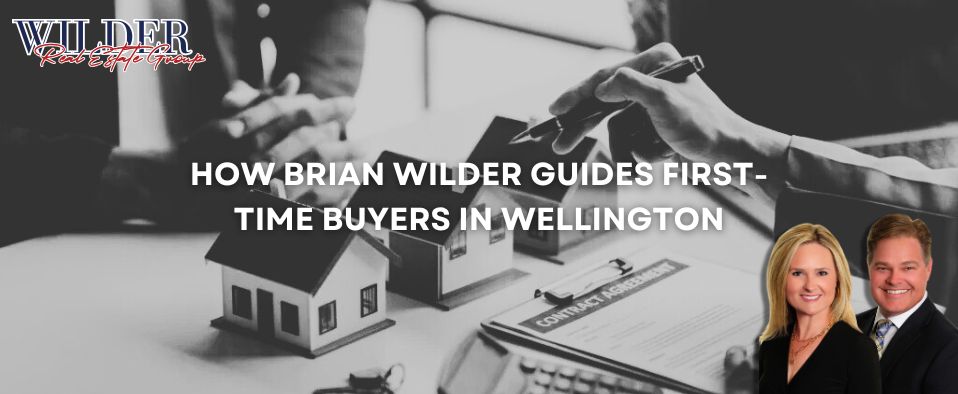 How Brian Wilder guides first-time buyers in Wellington FL — five-step buyer guide