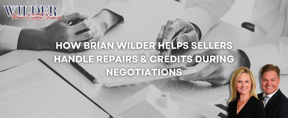 How Brian Wilder helps sellers handle repairs and credits during negotiations &mdash; Wellington FL seller strategy