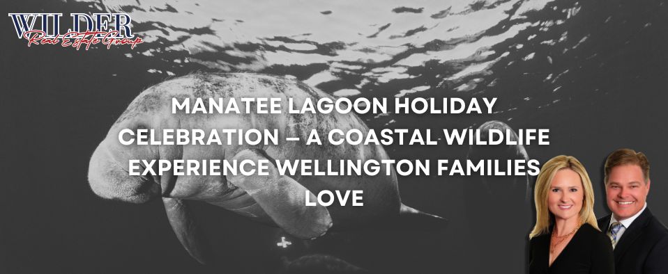 Manatee Lagoon Holiday Celebration — Wellington families, coastal wildlife, holiday lights Riviera Beach