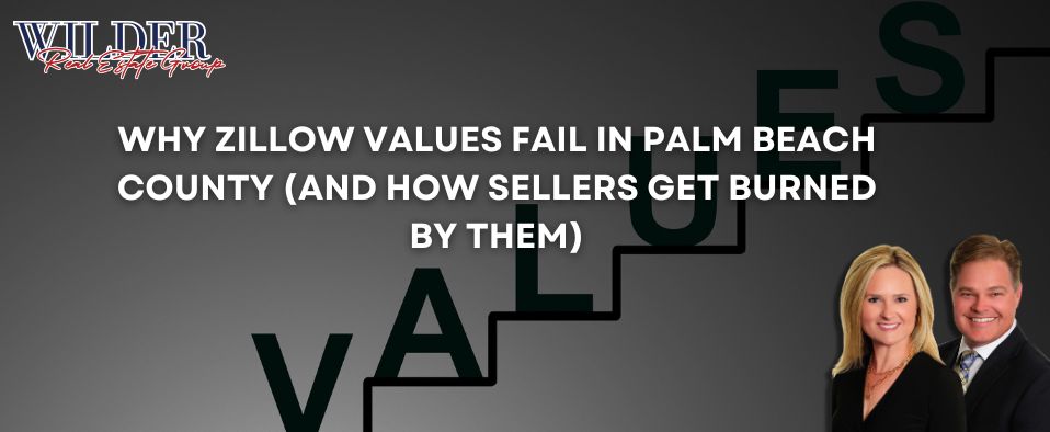 Why Zillow values fail in Palm Beach County &mdash; seller pricing guide, Wellington Loxahatchee Acreage Westlake
