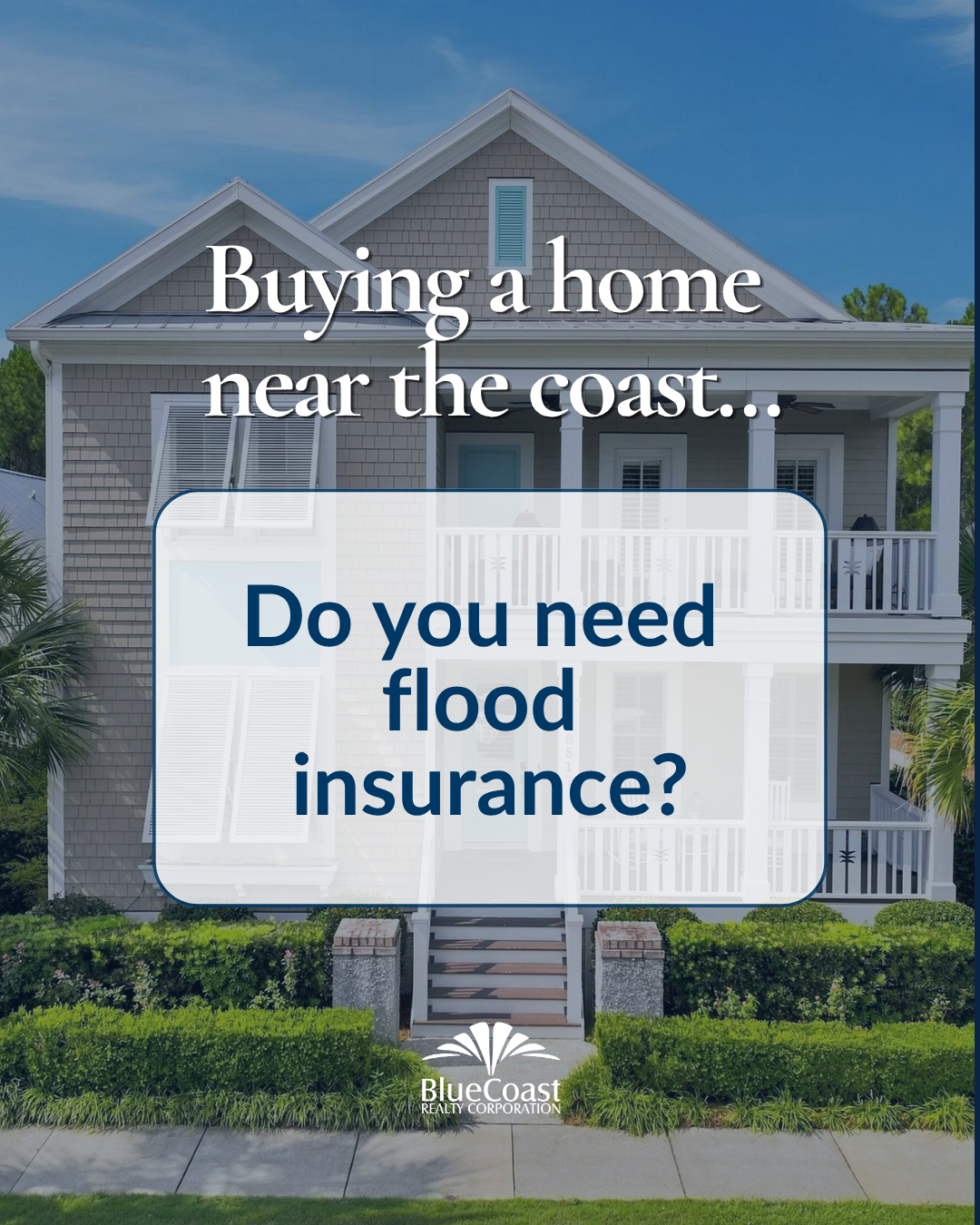 flood insurance coastal nc BlueCoast Realty