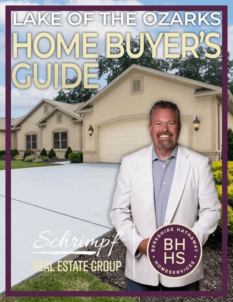 Lake of the Ozarks Home Buyer's Guide by Matt Schrimpf, Berkshire Hathaway HomeServices Lake Ozark Realty